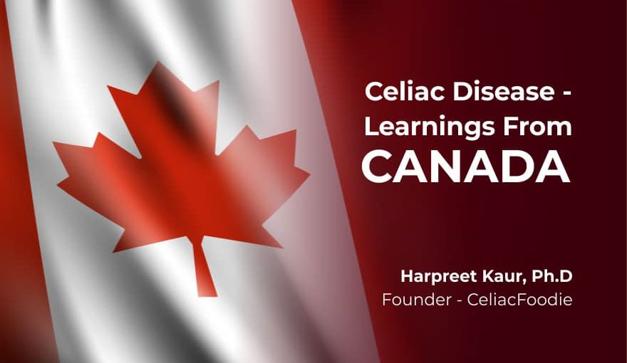 Celiac Disease - Learnings from Canada