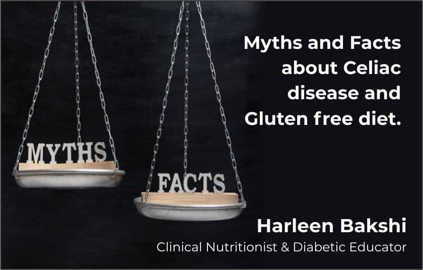 Myths and Facts - Blog - Harleen Bakshi - Clinical Nutritionist & Diabetic Educator